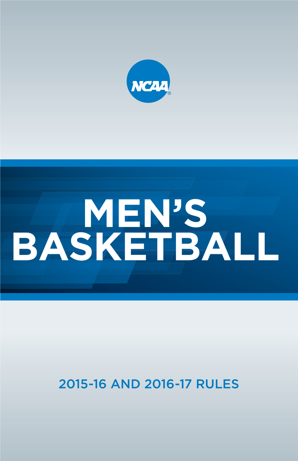 Men's Basketball Rules Changes for 2016 and 2017