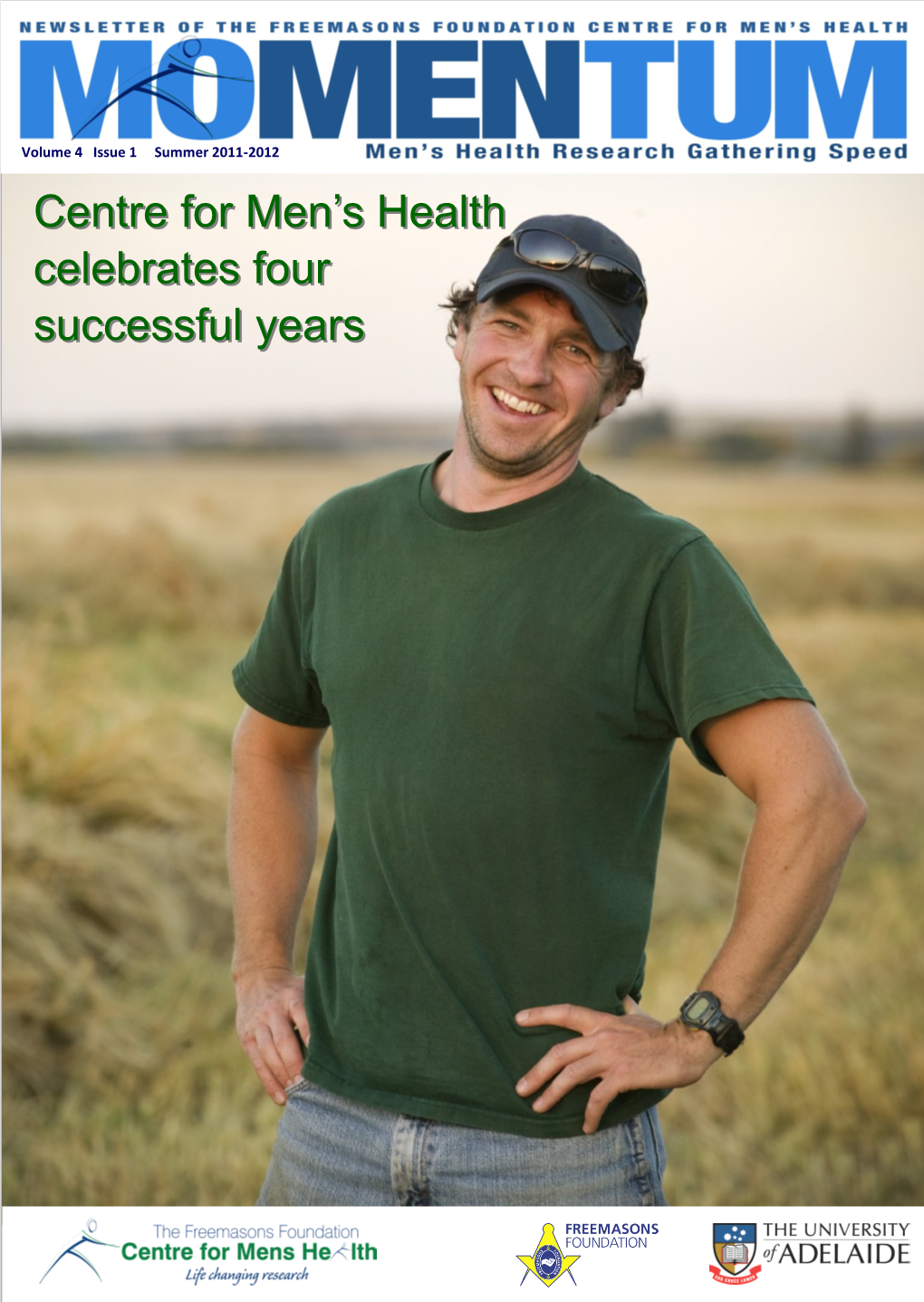 Centre for Men‟S Health Celebrates Four Successful Years