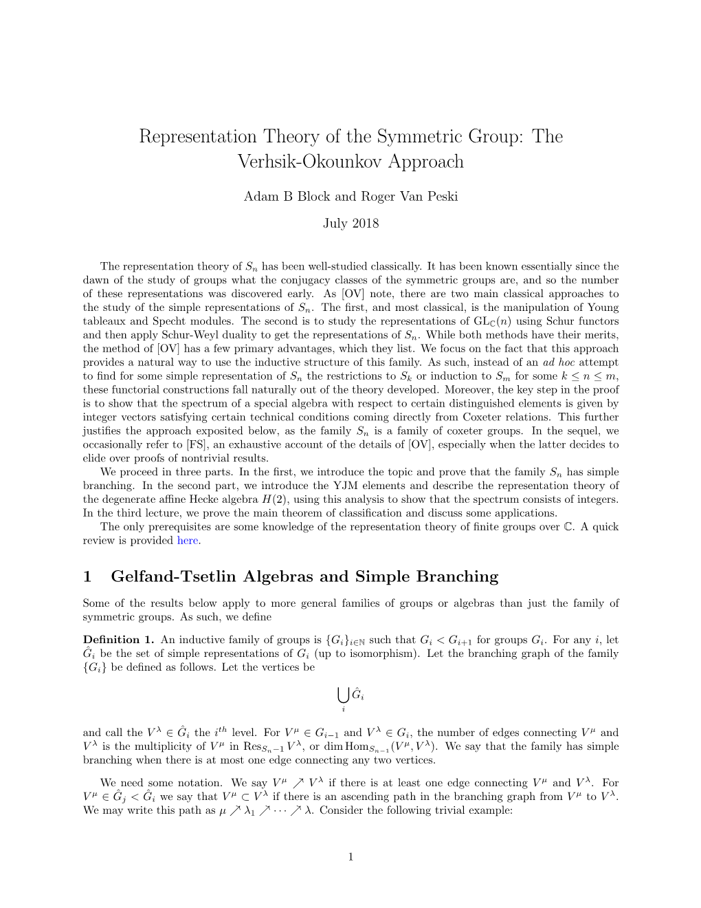 Representation Theory of the Symmetric Group: the Verhsik-Okounkov Approach