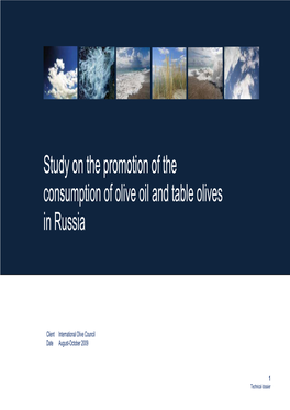 Study on the Promotion of the Consumption of Olive Oil and Table Olives in Russia