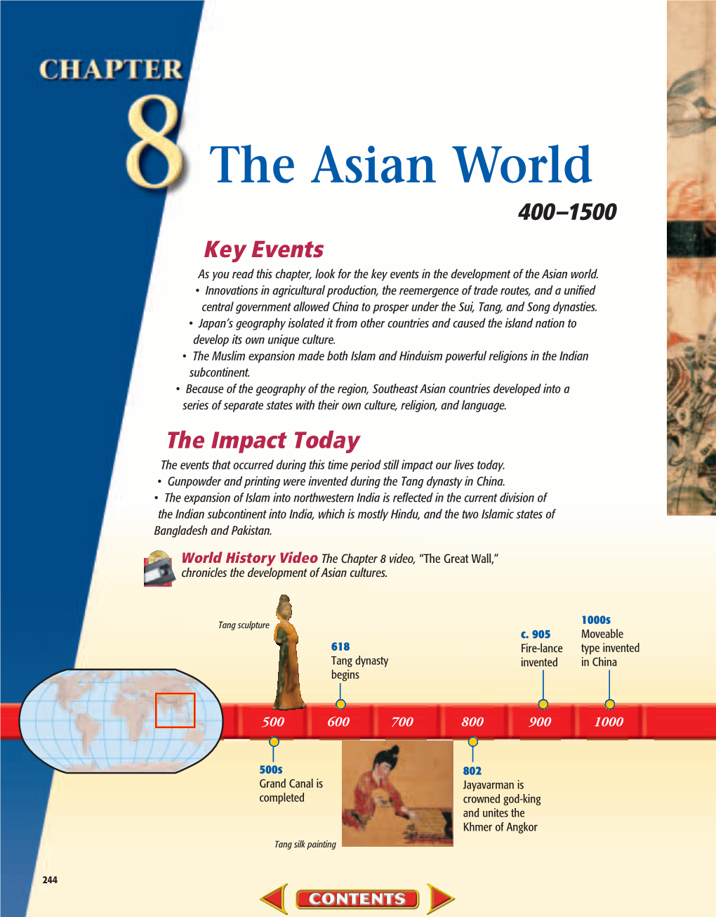 The Asian World 400–1500 Key Events As You Read This Chapter, Look for the Key Events in the Development of the Asian World
