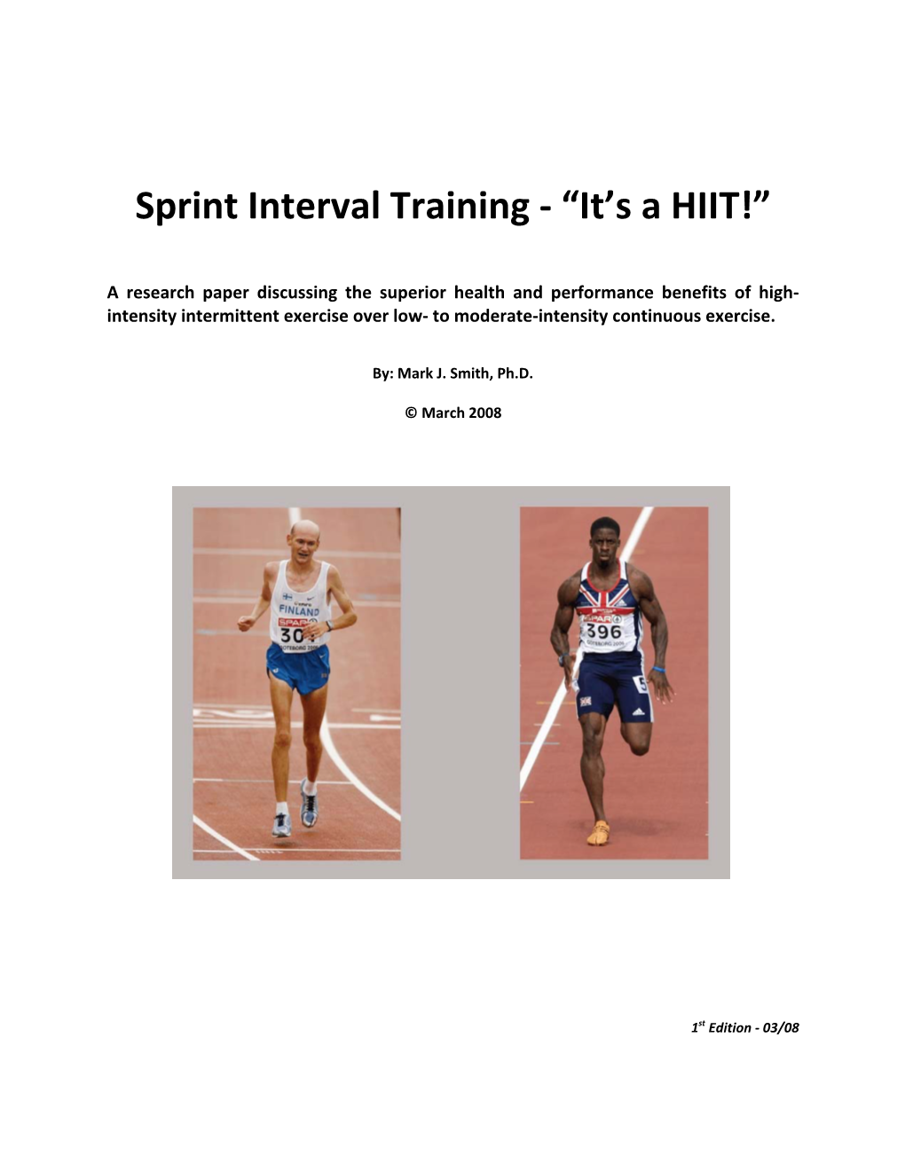 Sprint Interval Training ‐ “It’S a HIIT!”