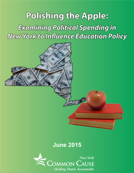 Polishing the Apple: Examining Political Spending in New York to Influence Education Policy