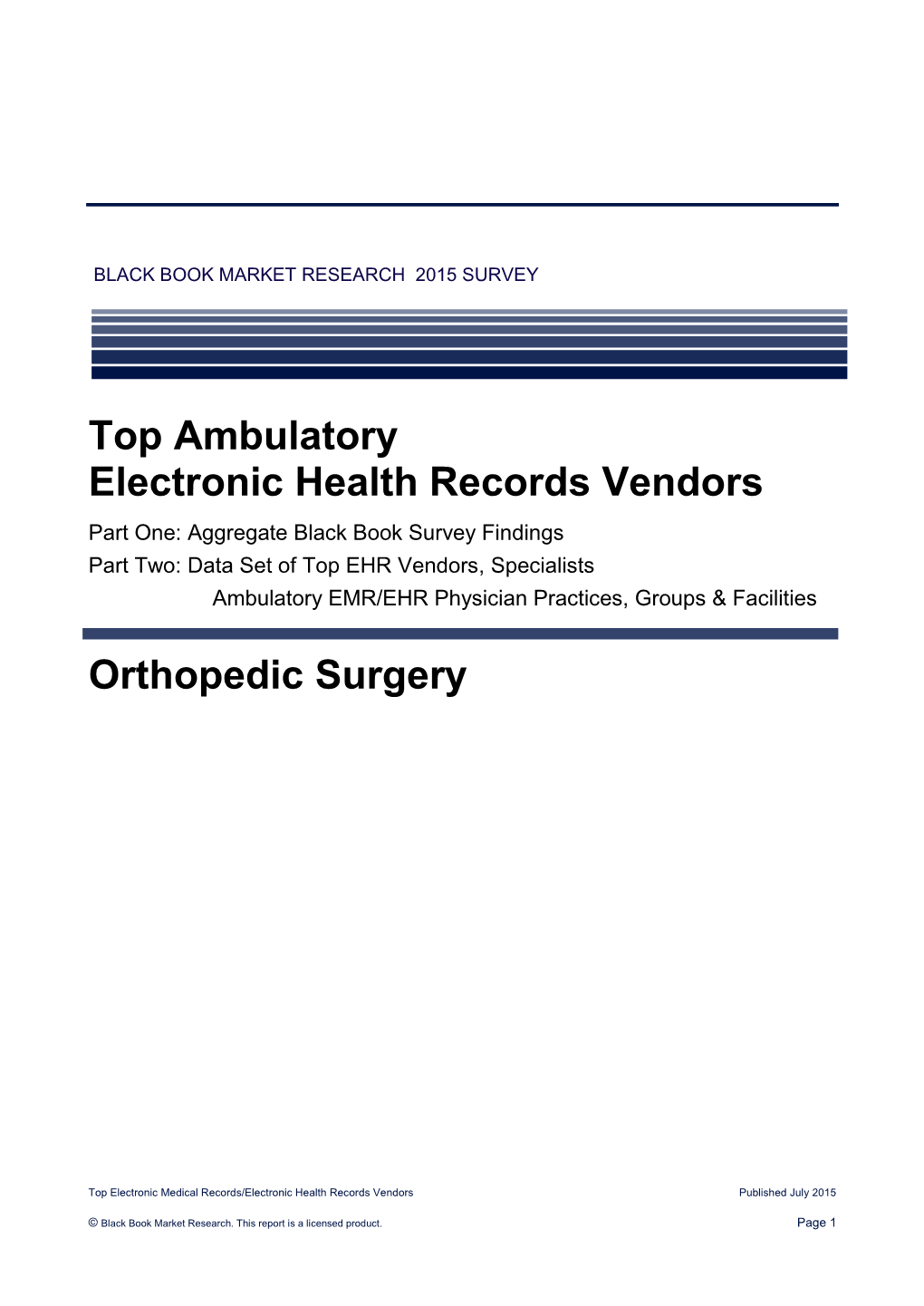 Top Ambulatory Electronic Health Records Vendors Orthopedic Surgery