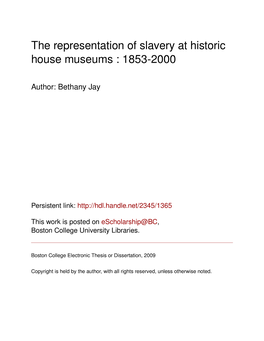 The Representation of Slavery at Historic House Museums : 1853-2000