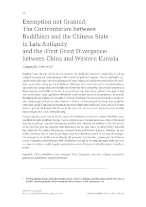 The Confrontation Between Buddhism and the Chinese State in Late Antiquity and the ›First Great Divergence‹ Between China and Western Eurasia Antonello Palumbo*