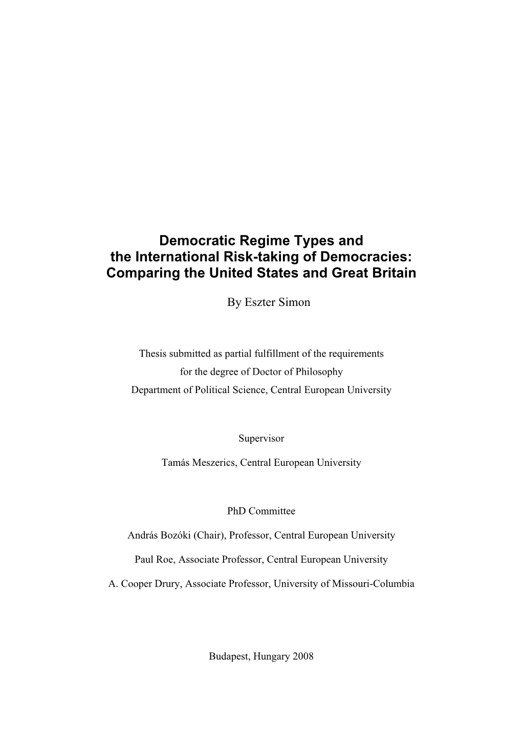 Democratic Regime Types and the International Risk-Taking of Democracies: Comparing the United States and Great Britain