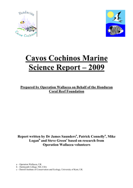 Cayos Cochinos Marine Science Report – 2009
