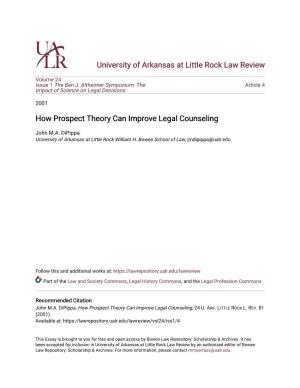 How Prospect Theory Can Improve Legal Counseling
