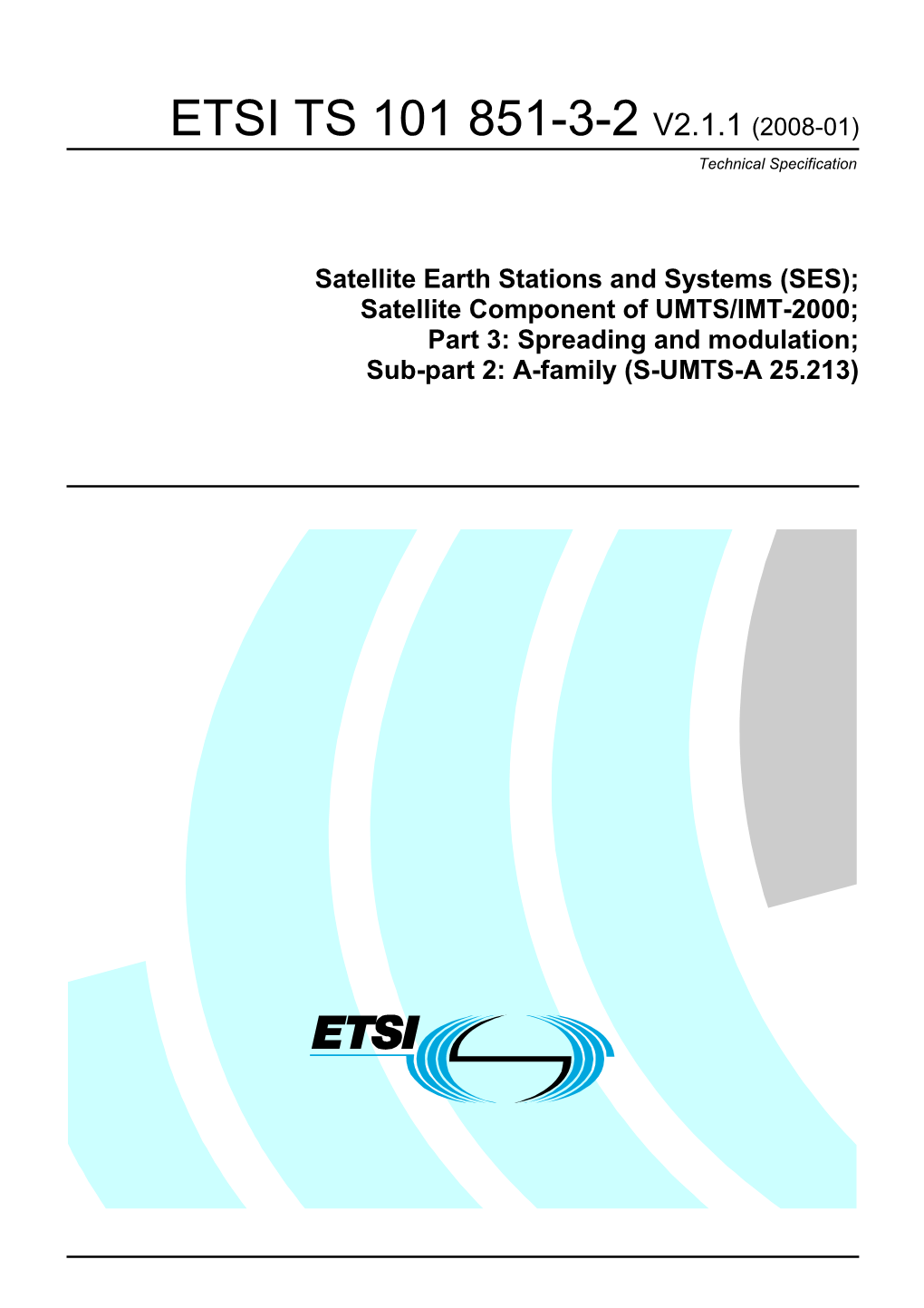 TS 101 851-3-2 V2.1.1 (2008-01) Technical Specification