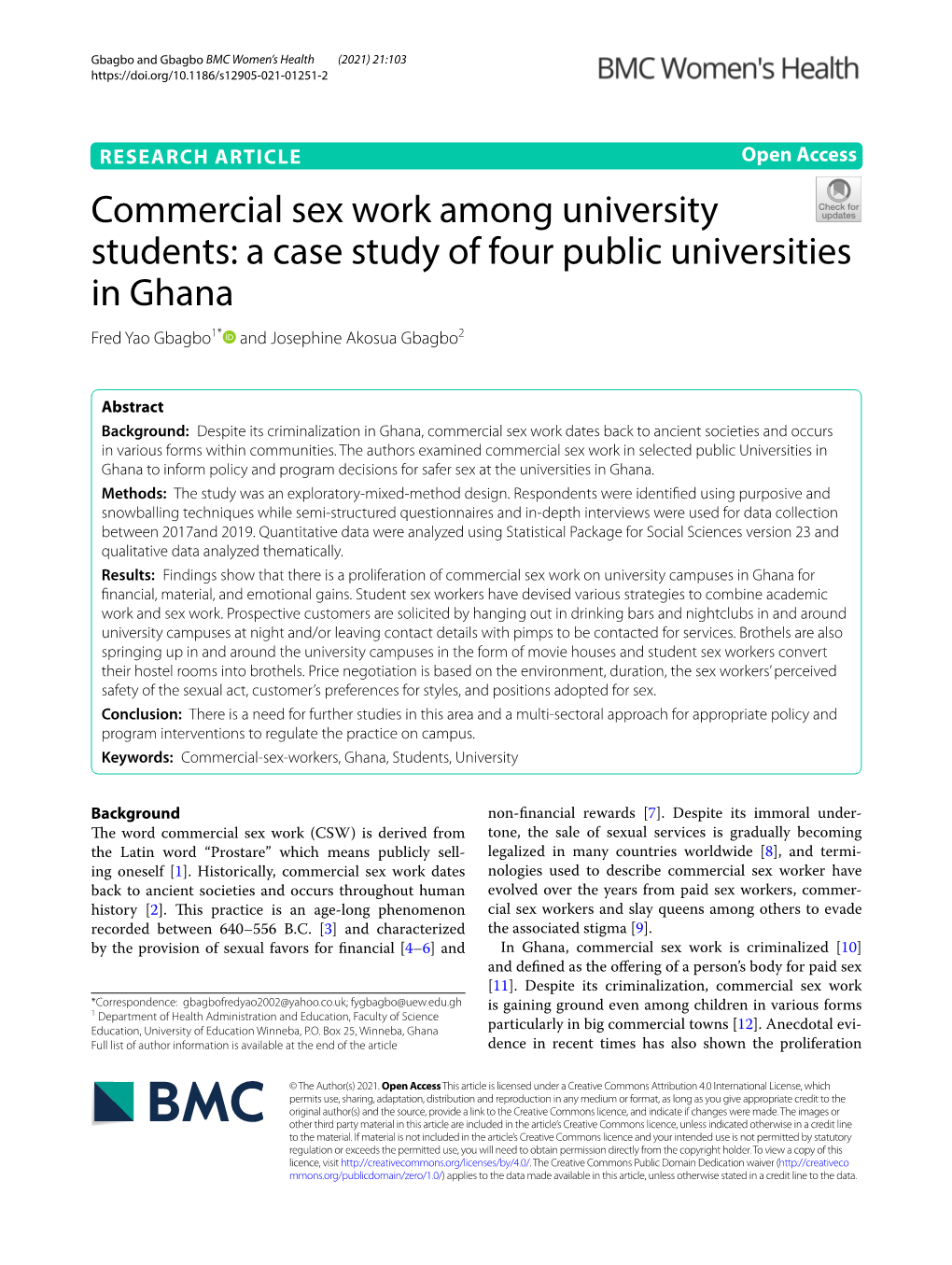Commercial Sex Work Among University Students: a Case Study of Four Public Universities in Ghana Fred Yao Gbagbo1* and Josephine Akosua Gbagbo2