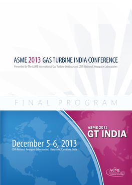 INDIA CONFERENCE Presented by the ASME International Gas Turbine Institute and CSIR-National Aerospace Laboratories