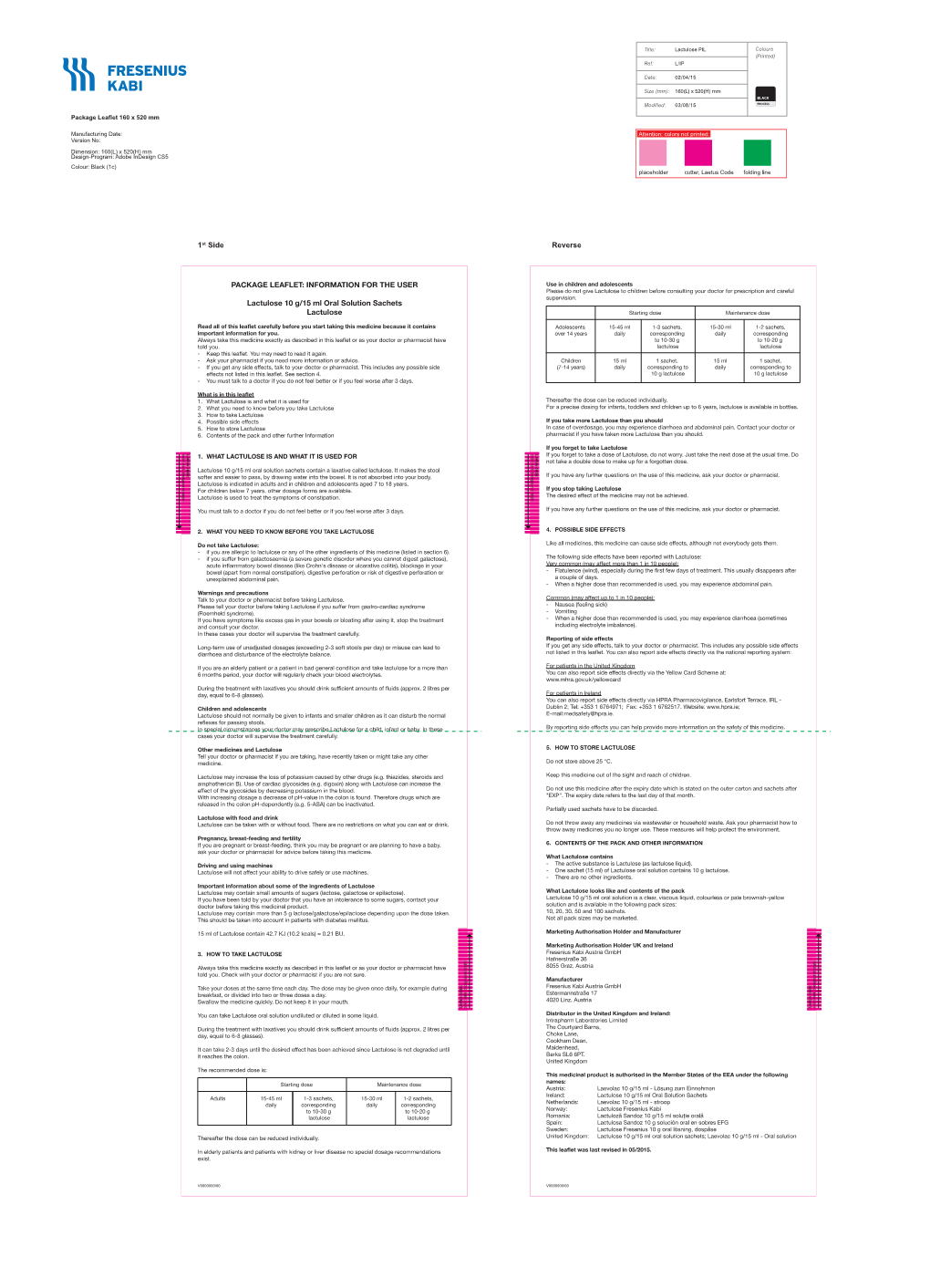 PACKAGE LEAFLET: INFORMATION for the USER Lactulose 10 G/15