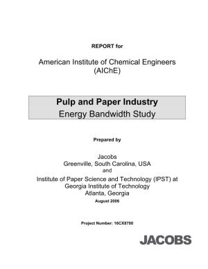 Pulp and Paper Industry Energy Bandwidth Study