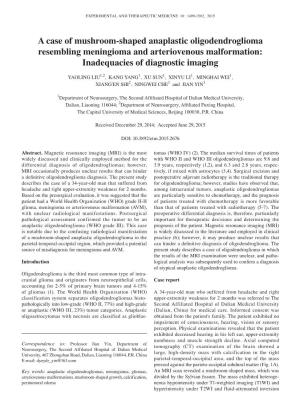 A Case of Mushroom‑Shaped Anaplastic Oligodendroglioma Resembling Meningioma and Arteriovenous Malformation: Inadequacies of Diagnostic Imaging