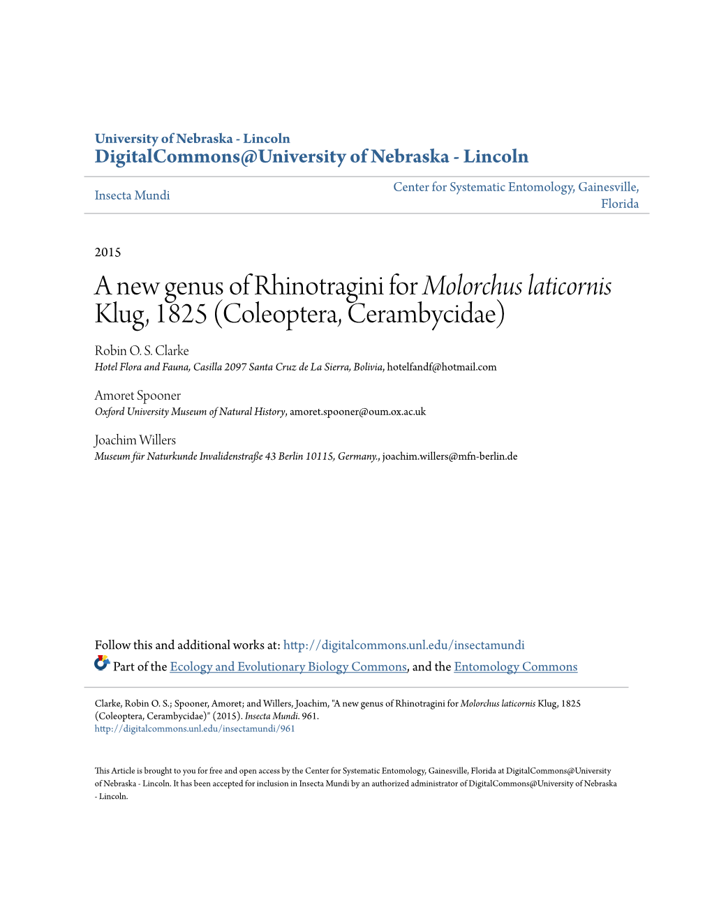 A New Genus of Rhinotragini for Molorchus Laticornis Klug, 1825 (Coleoptera, Cerambycidae) Robin O