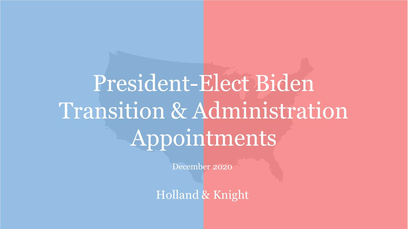Biden Transition and Administration Appointments