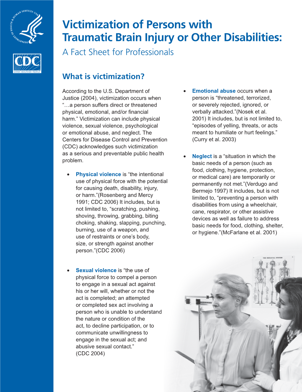 Victimization of Persons with Traumatic Brain Injury Or Other Disabilities: a Fact Sheet for Professionals