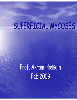 Superficial Mycoses