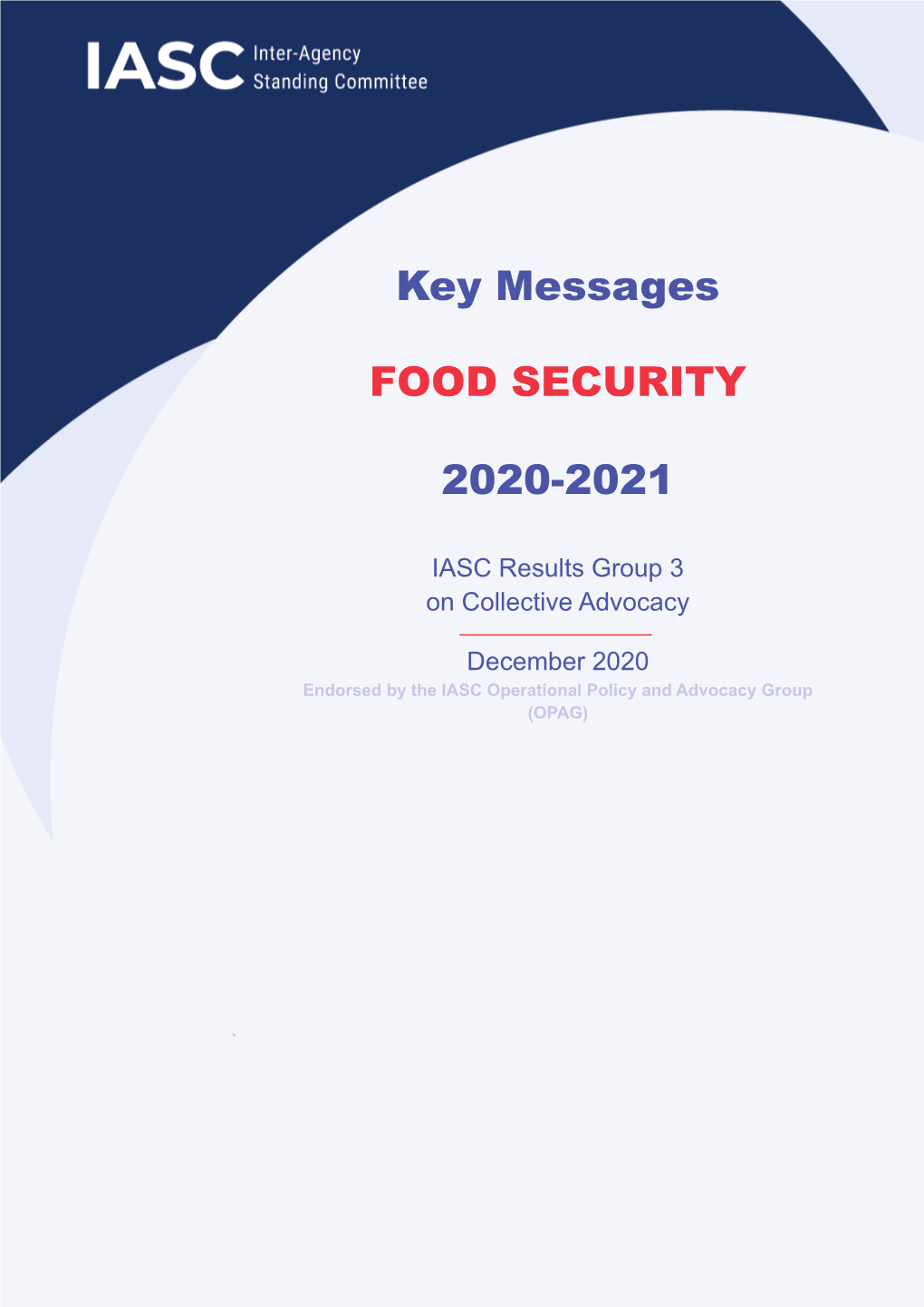Key Messages FOOD SECURITY 2020-2021