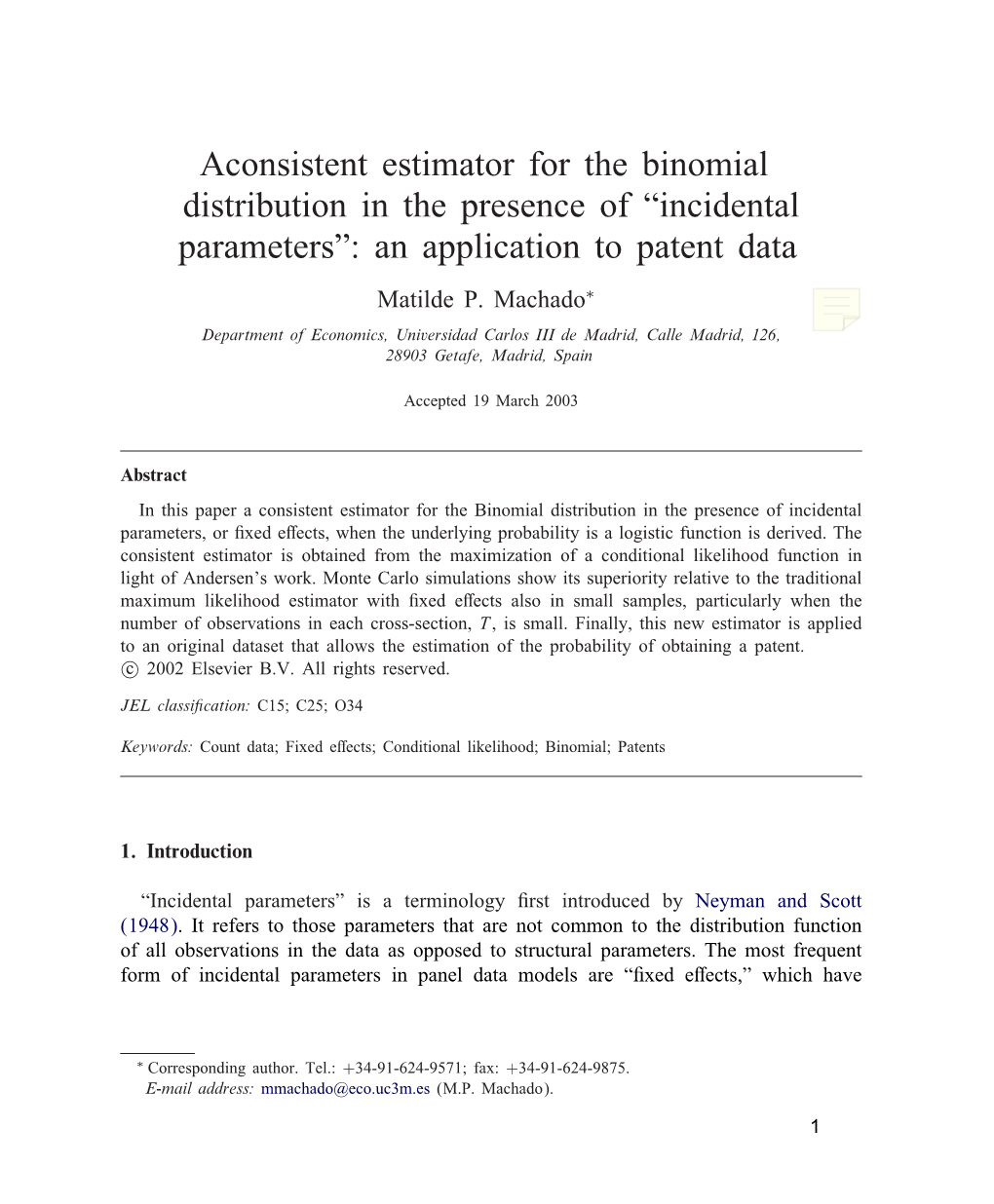 A Consistent Estimator for the Binomial Distribution in the Presence Of