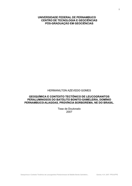 Plútons Batateira E Chã Grande Estão Encaixados Cerca 50% Por Ortognaisses Por Vezes Migmatizados E 50% Por Granitos Grossos a Porfiríticos