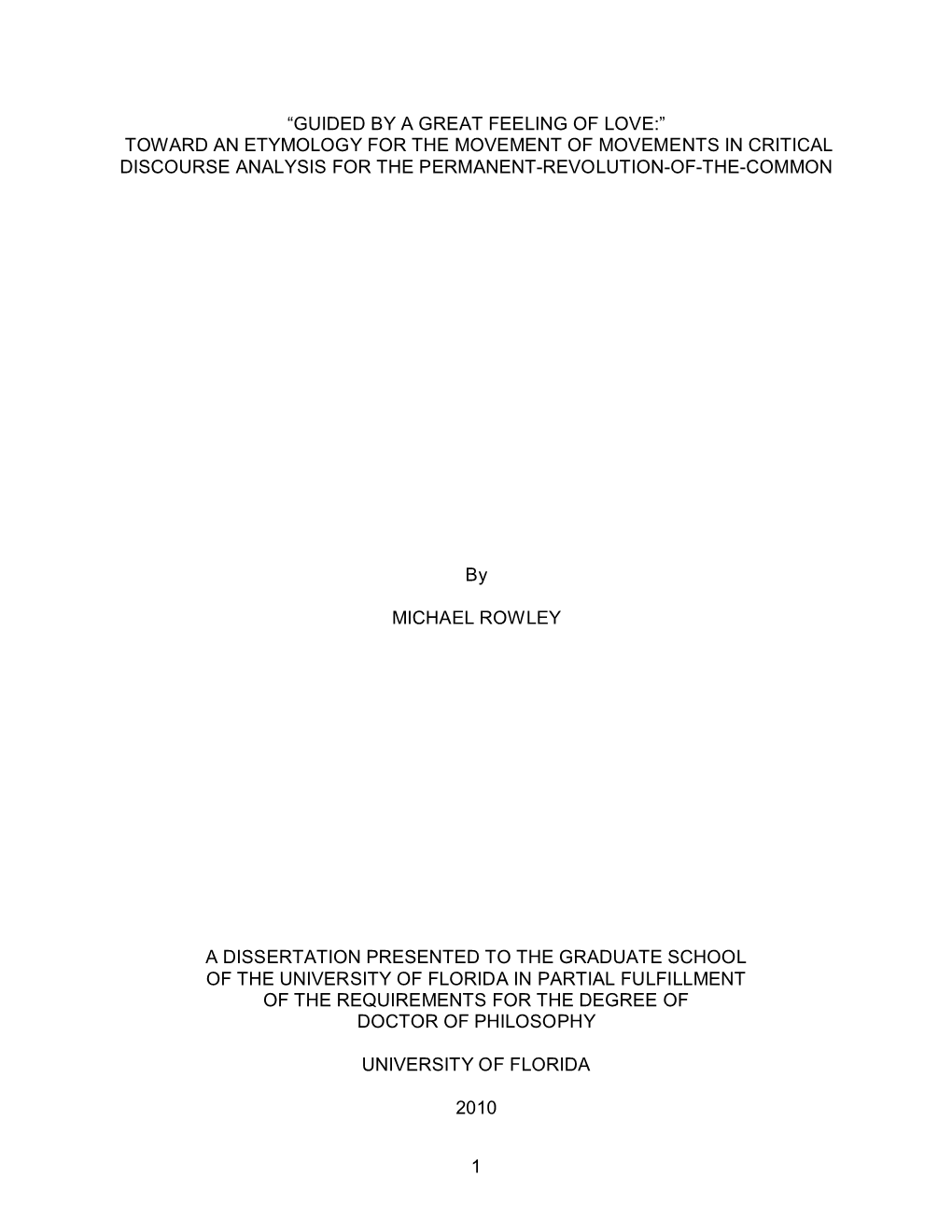 “Guided by a Great Feeling of Love:” Toward an Etymology for the Movement of Movements in Critical Discourse Analysis for the Permanent-Revolution-Of-The-Common