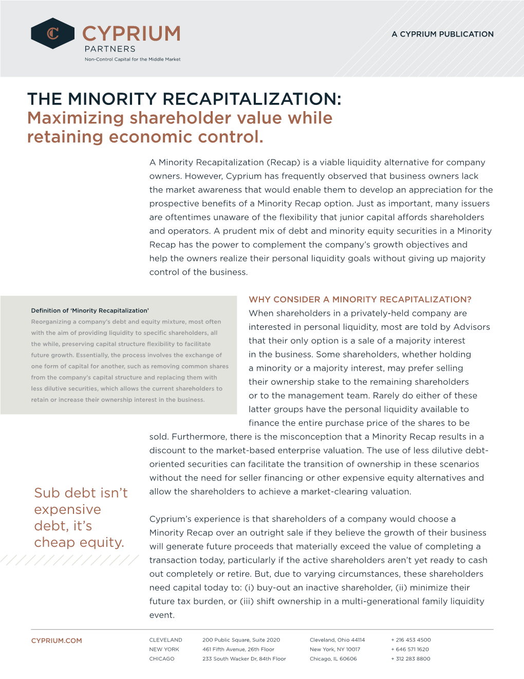 THE MINORITY RECAPITALIZATION: Maximizing Shareholder Value While Retaining Economic Control