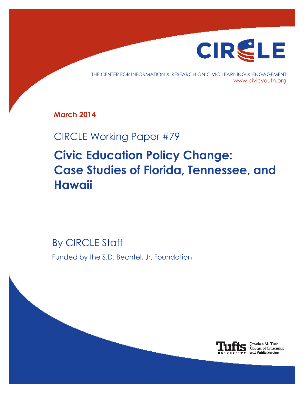 Civic Education Policy Change: Case Studies of Florida, Tennessee, and Hawaii