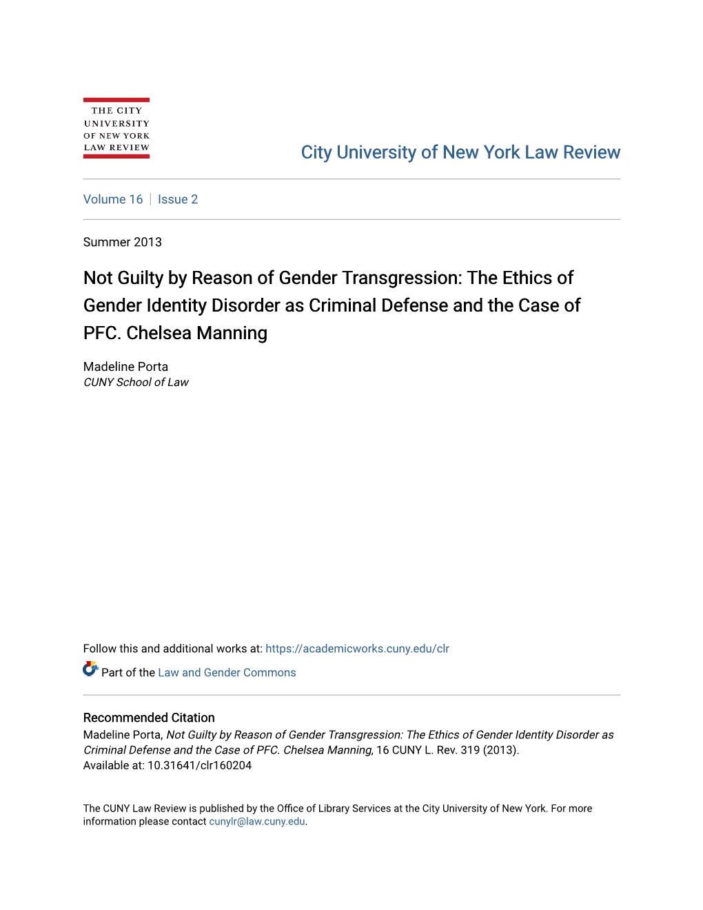 The Ethics of Gender Identity Disorder As Criminal Defense and the Case of PFC