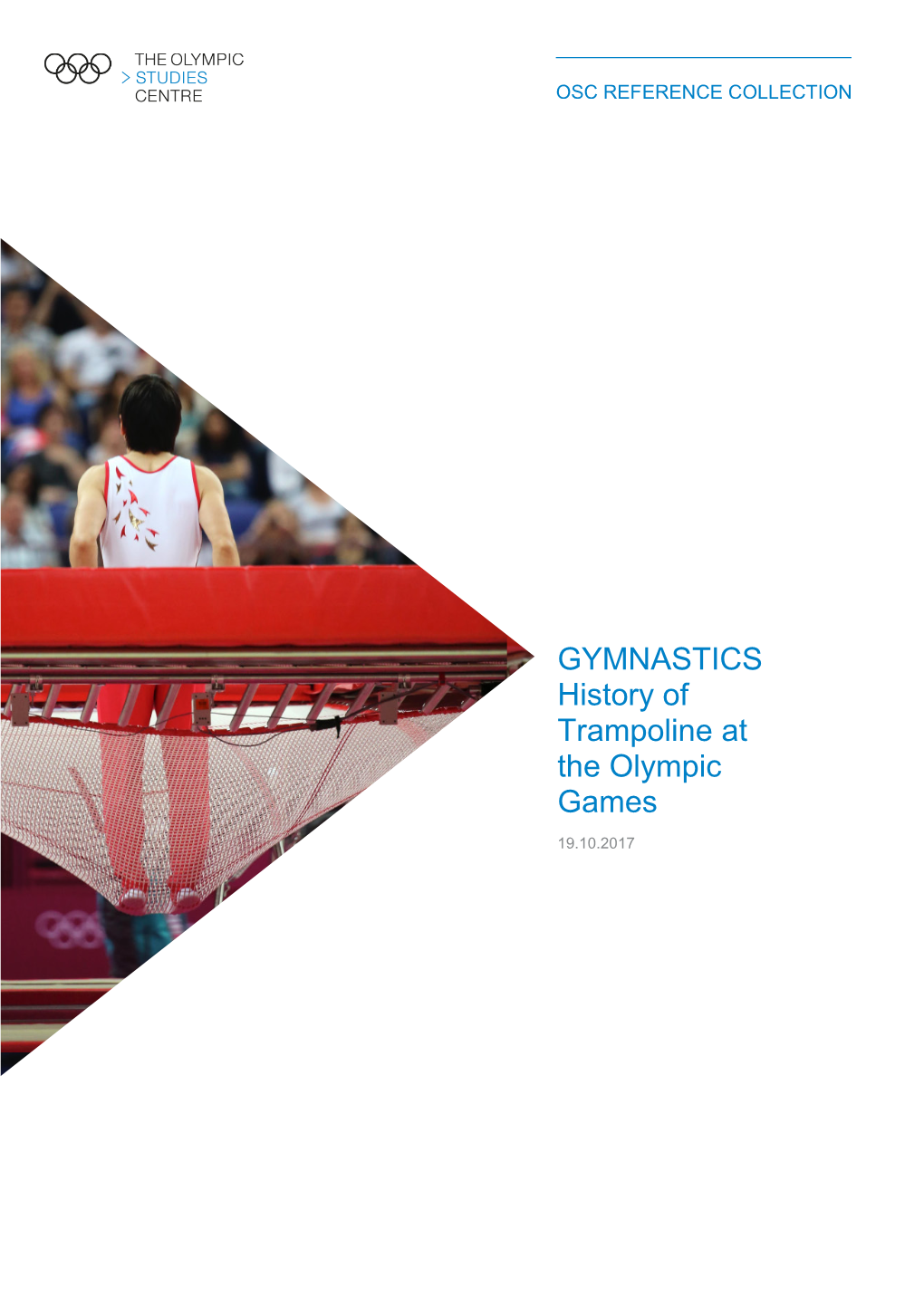 GYMNASTICS: History of Trampoline at the Olympic Games