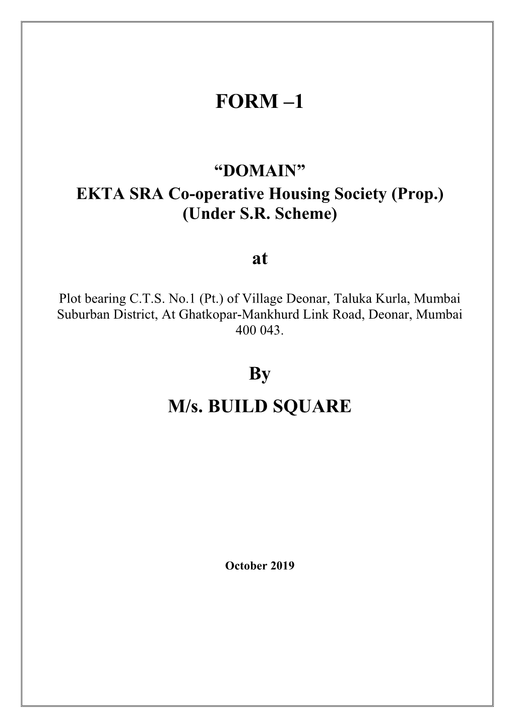 EKTA SRA Co-Operative Housing Society (Prop.) (Under SR Scheme)