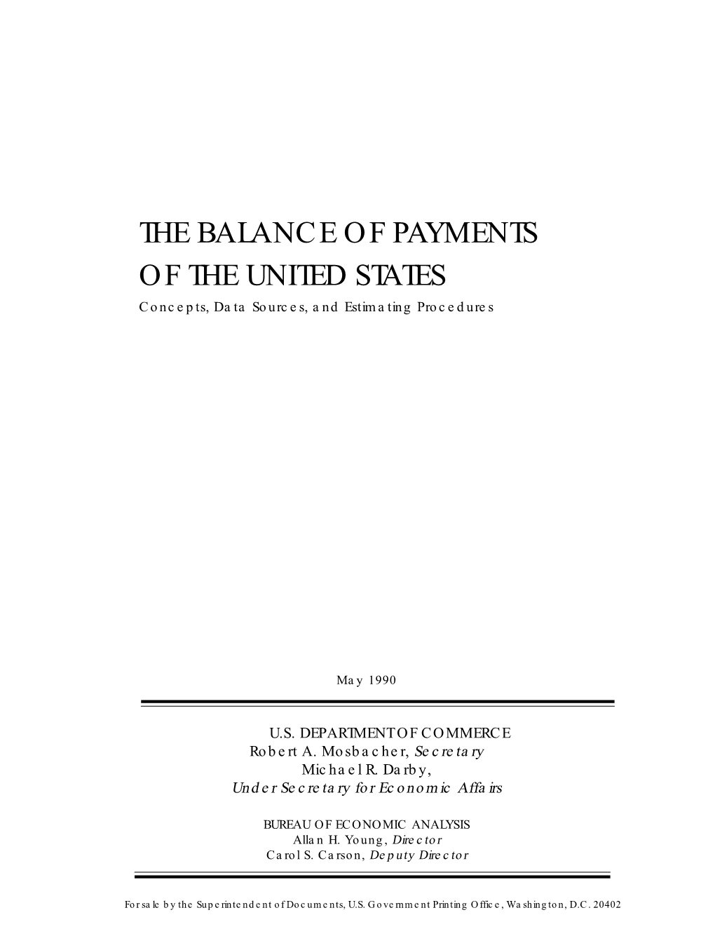 THE BALANCE of PAYMENTS of the UNITED STATES Concepts, Data Sources, and Estimating Procedures