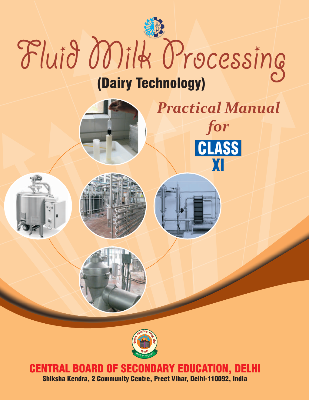 Fluid Milk Processing (Dairy Technology) Practical Manual for CLASS XI