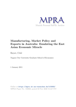 Manufacturing, Market Policy and Exports in Australia: Emulating the East Asian Economic Miracle