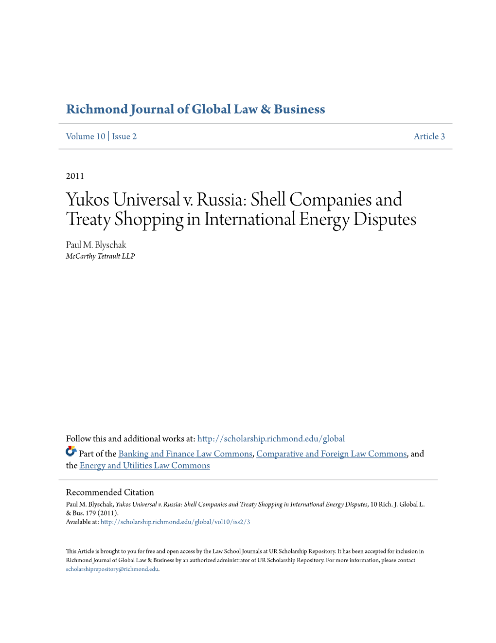 Yukos Universal V. Russia: Shell Companies and Treaty Shopping in International Energy Disputes Paul M