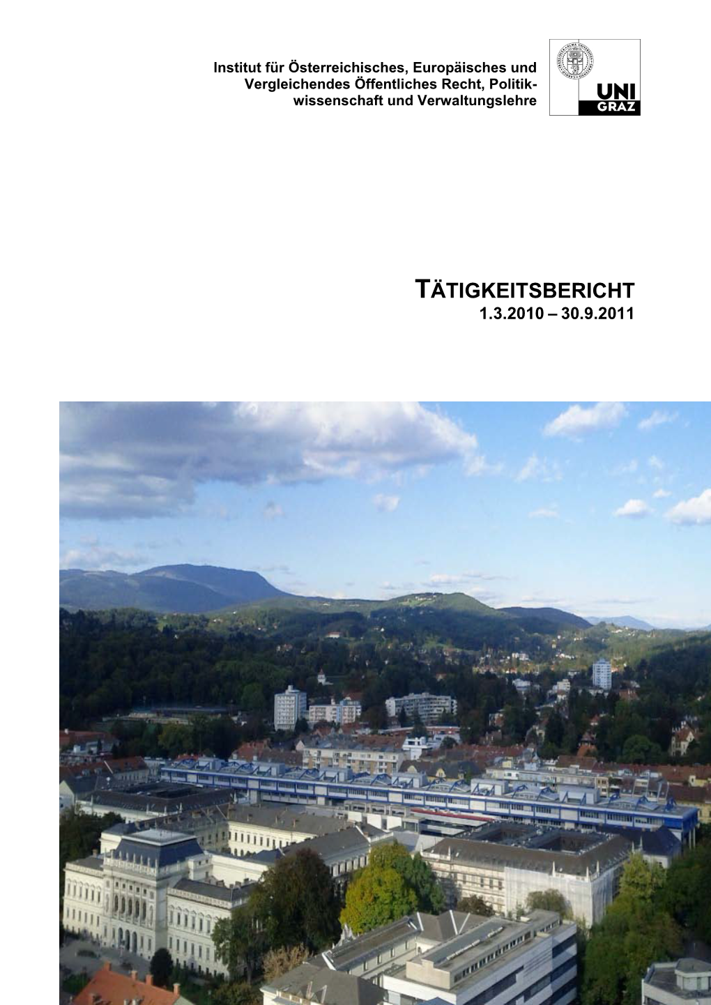 Tätigkeitsbericht 1.3.2010 – 30.9.2011