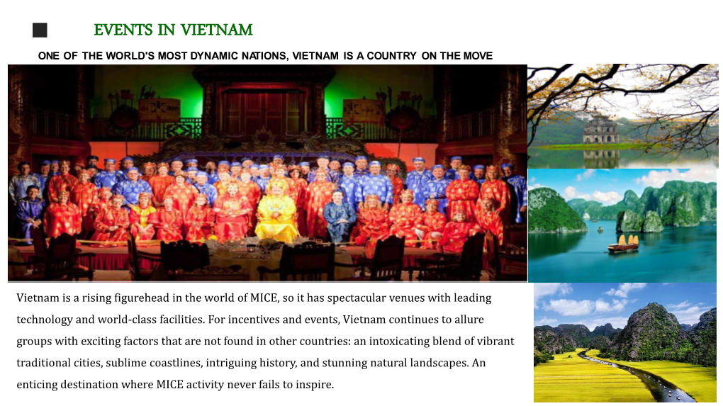 Events in Vietnam One of the World's Most Dynamic Nations, Vietnam Is a Country on the Move