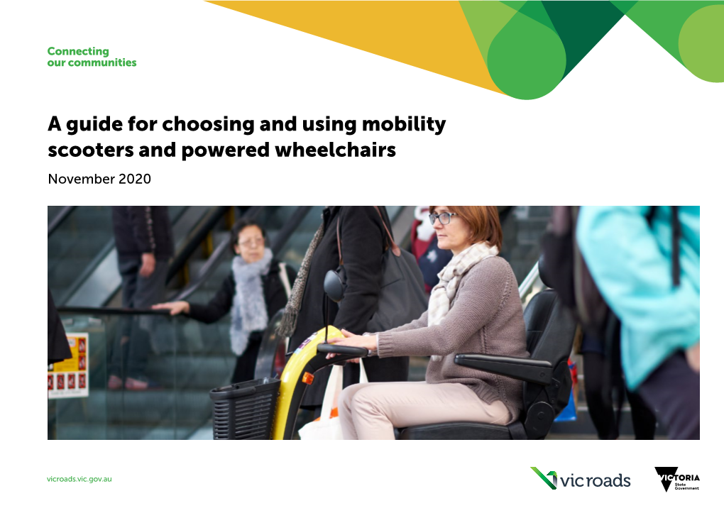 A Guide for Choosing and Using Mobility Scooters and Powered Wheelchairs November 2020