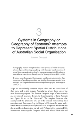 Attempts to Represent Spatial Distributions of Australian Social Organisation Laurent Dousset