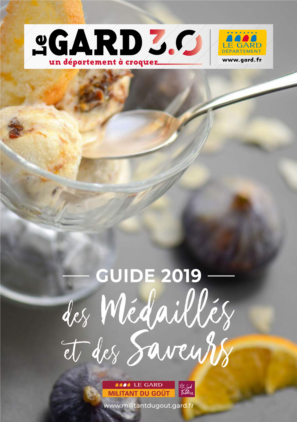 ET DES SAVEURS ET DES SAVEURS DES MÉDAILLÉS GUIDE 2019 GUIDE 2019 GUIDE 2019 Des Médaillés Et Des Saveurs