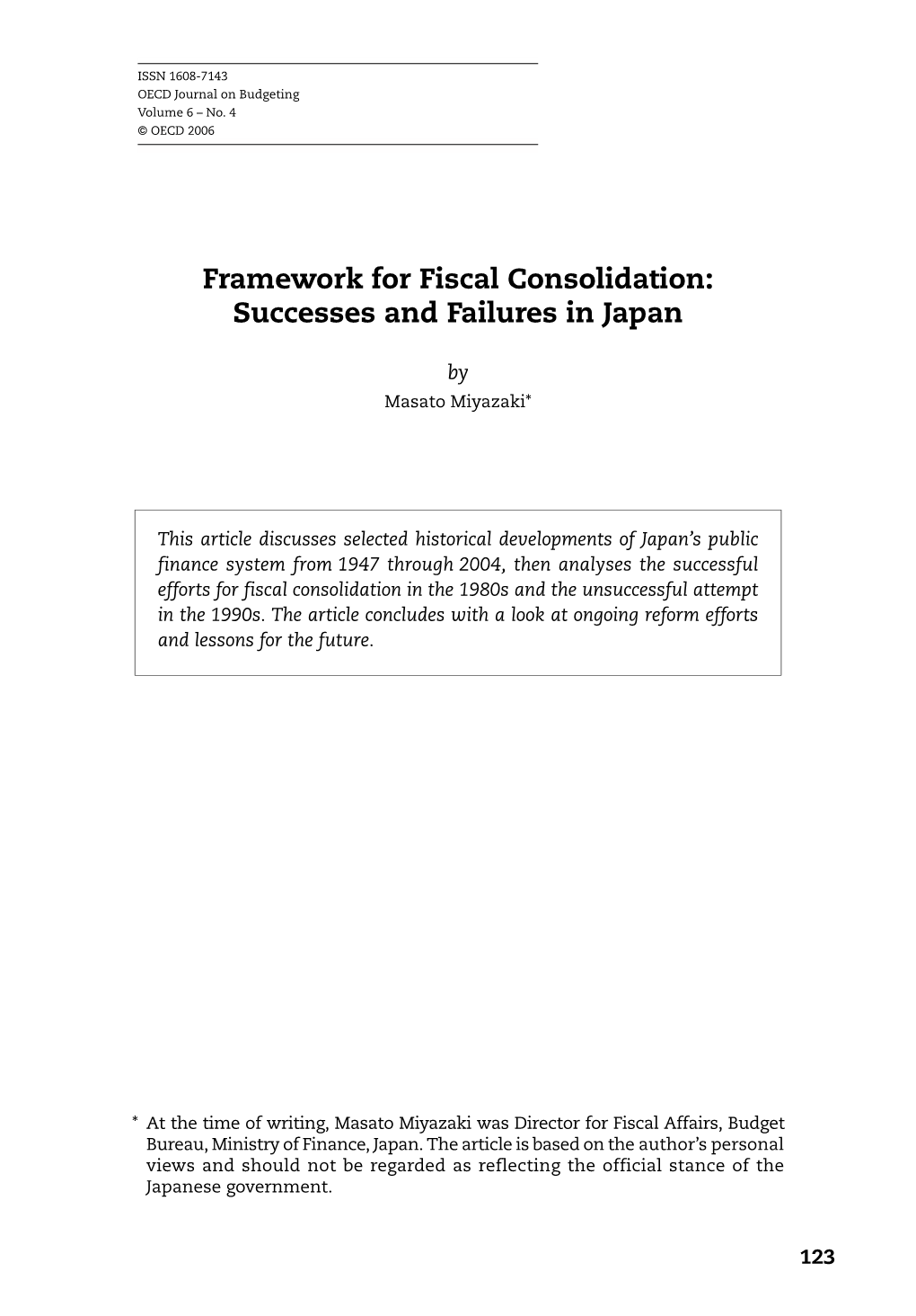 Framework for Fiscal Consolidation: Successes and Failures in Japan