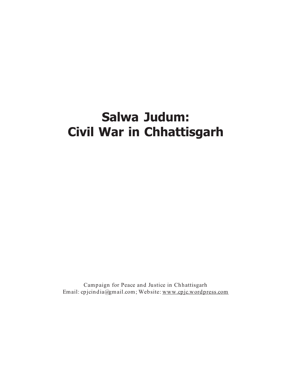 Salwa Judum: Civil War in Chhattisgarh