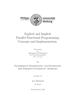 Explicit and Implicit Parallel Functional Programming: Concepts and Implementation