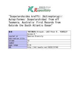 "Scopelarchoides Kreffti (Actinopterygii: Aulopiformes: Scopelarchidae) from Off Tasmania, Australia: First Records from Outside the South Atlantic Ocean"