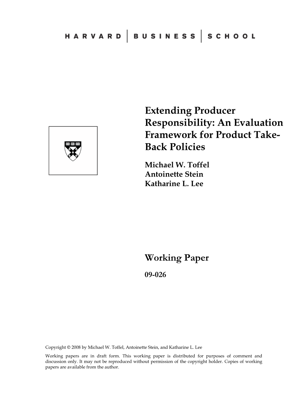 Extending Producer Responsibility: an Evaluation Framework for Product Take- Back Policies