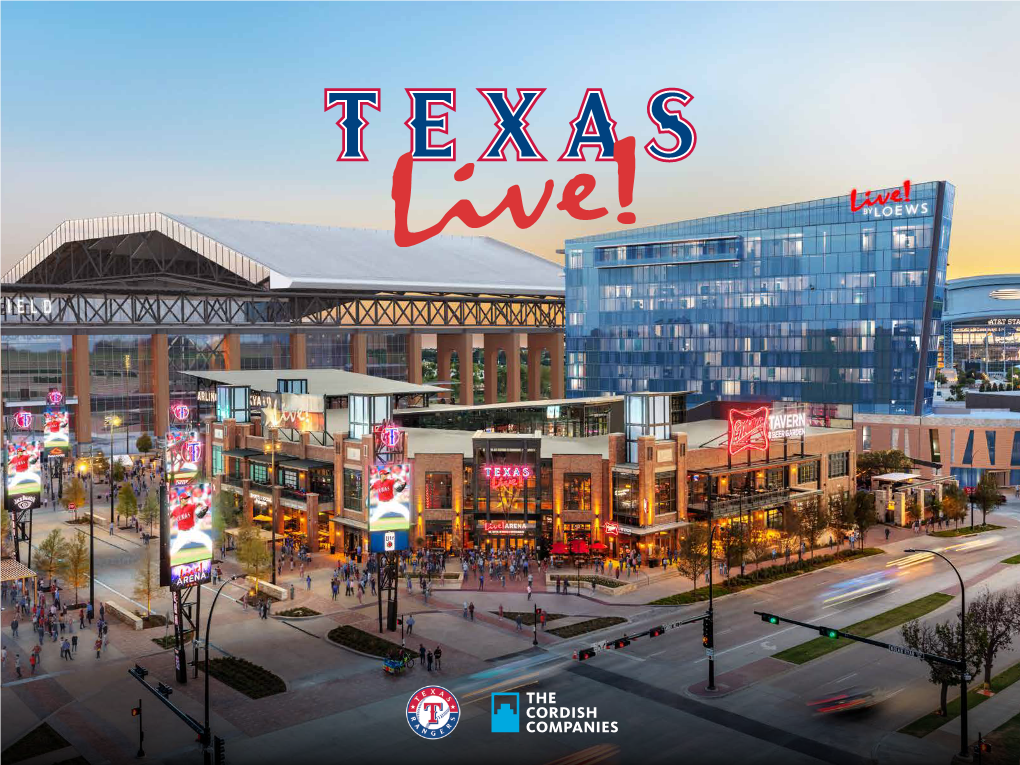 The Texas Rangers and the Site of Numerous Other Sports and Entertainment Events All Year Long