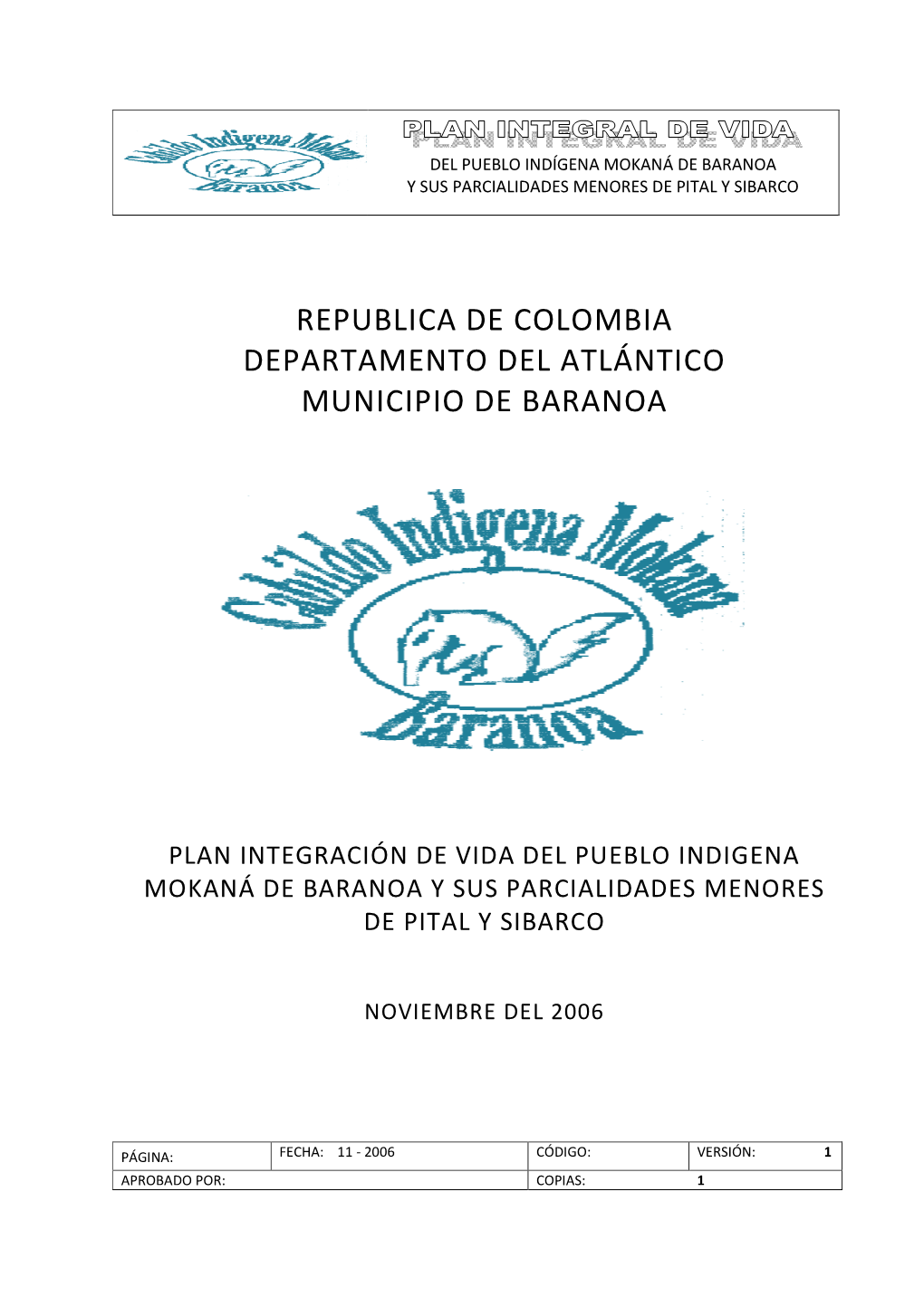 Plan Integral De Vida Del Pueblo Indígena Mokana