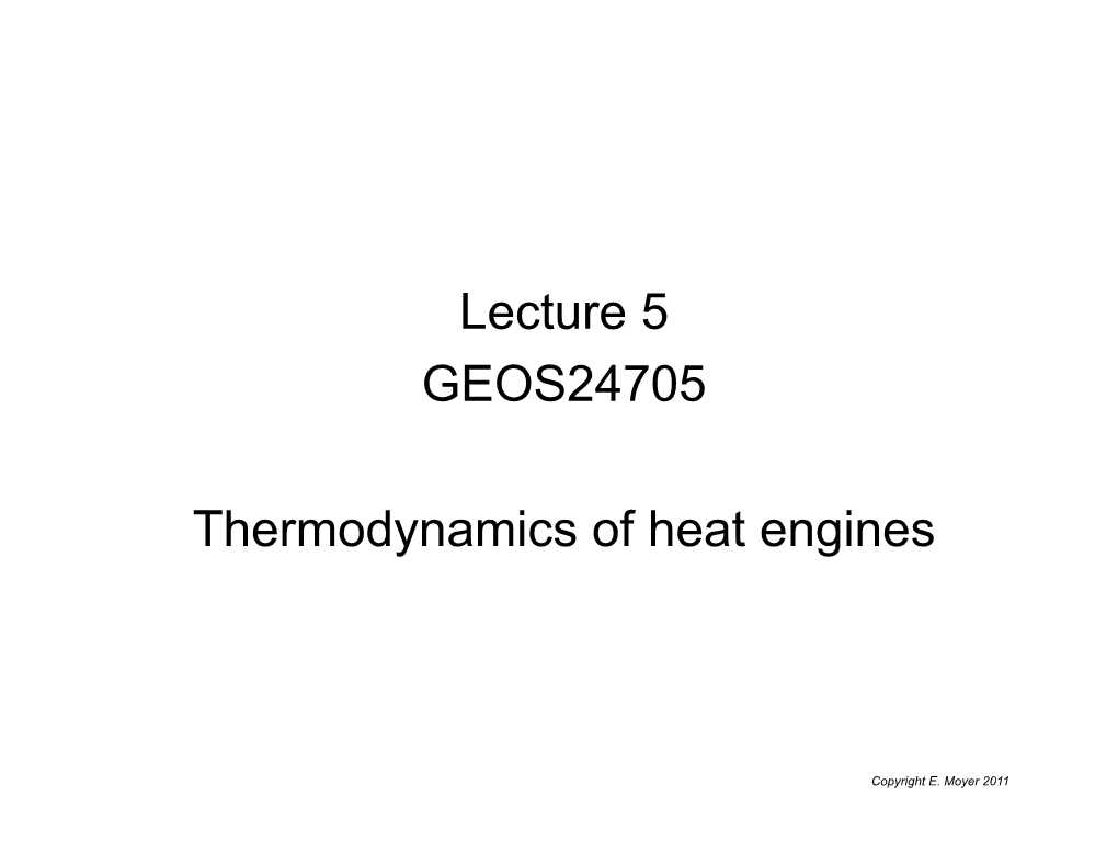 Lecture 5 GEOS24705 Thermodynamics of Heat Engines