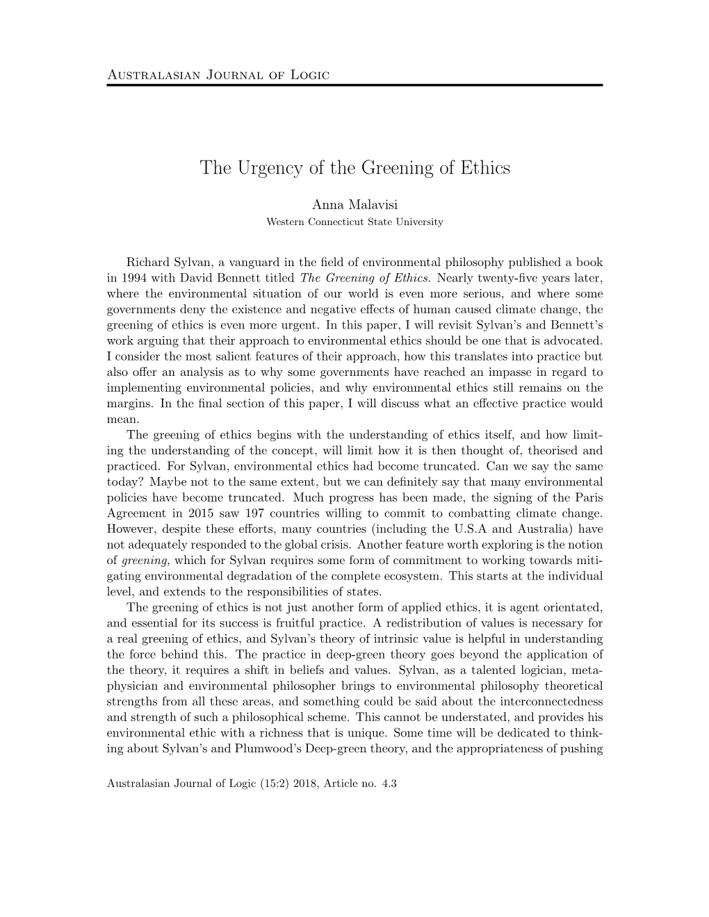 The Urgency of the Greening of Ethics
